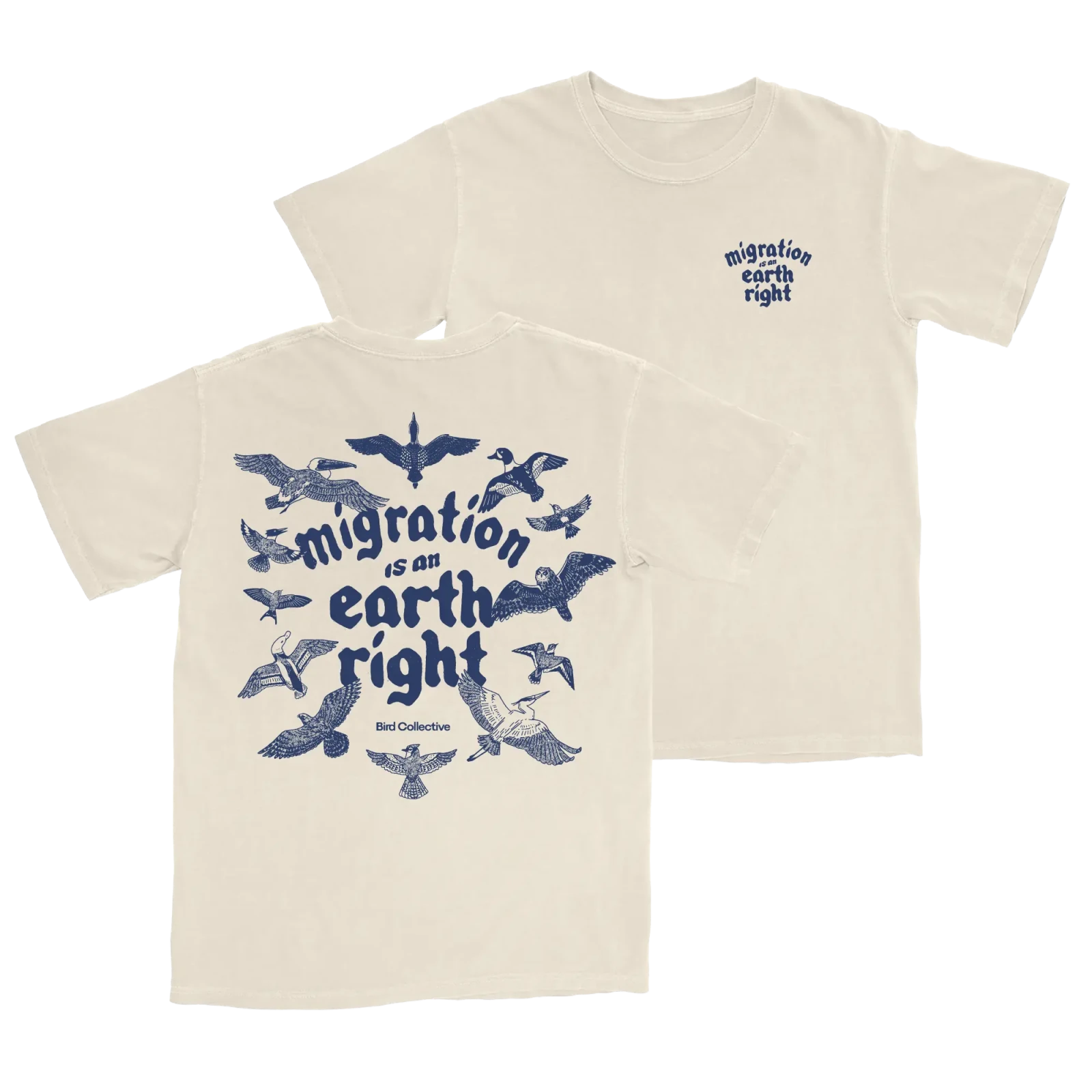 Migration Is An Earth Right Tee: Ivory / L