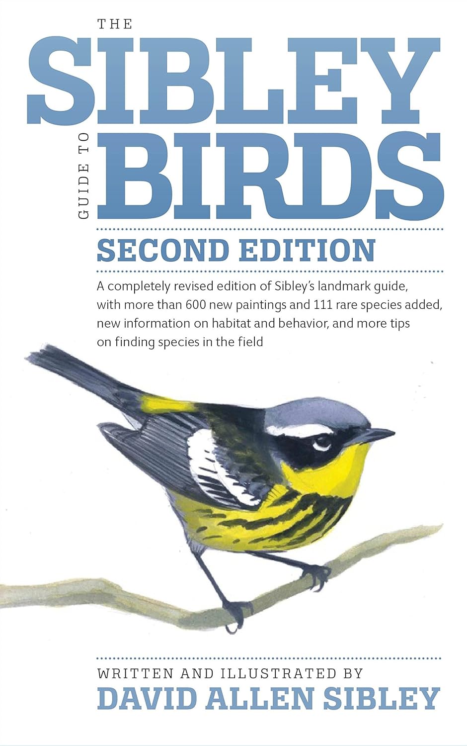 The Sibley Field Guide to Birds of North America, 2nd ed.