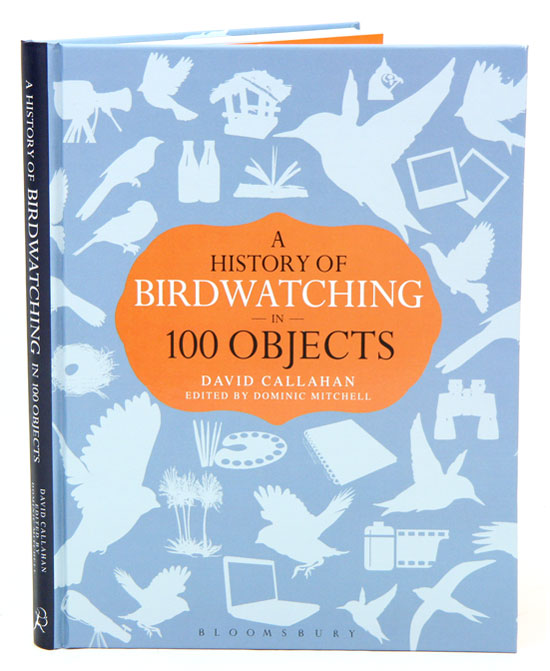 A History of Birdwatching in 100 Objects