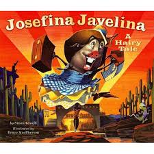 Josefina Javelina A Hairy Tale
